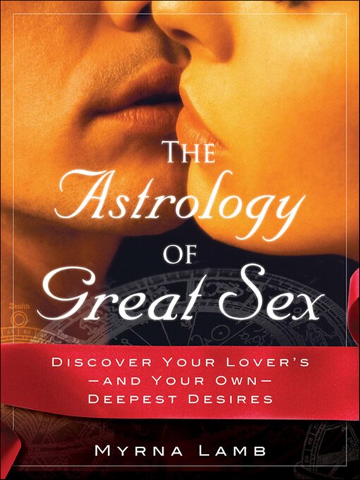 Title details for The Astrology of Great Sex by Myrna Lamb - Available